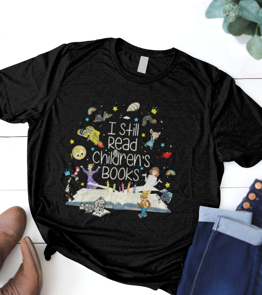 I Still Read Children's Books Open Book Characters Stars Rainbows T-Shirt