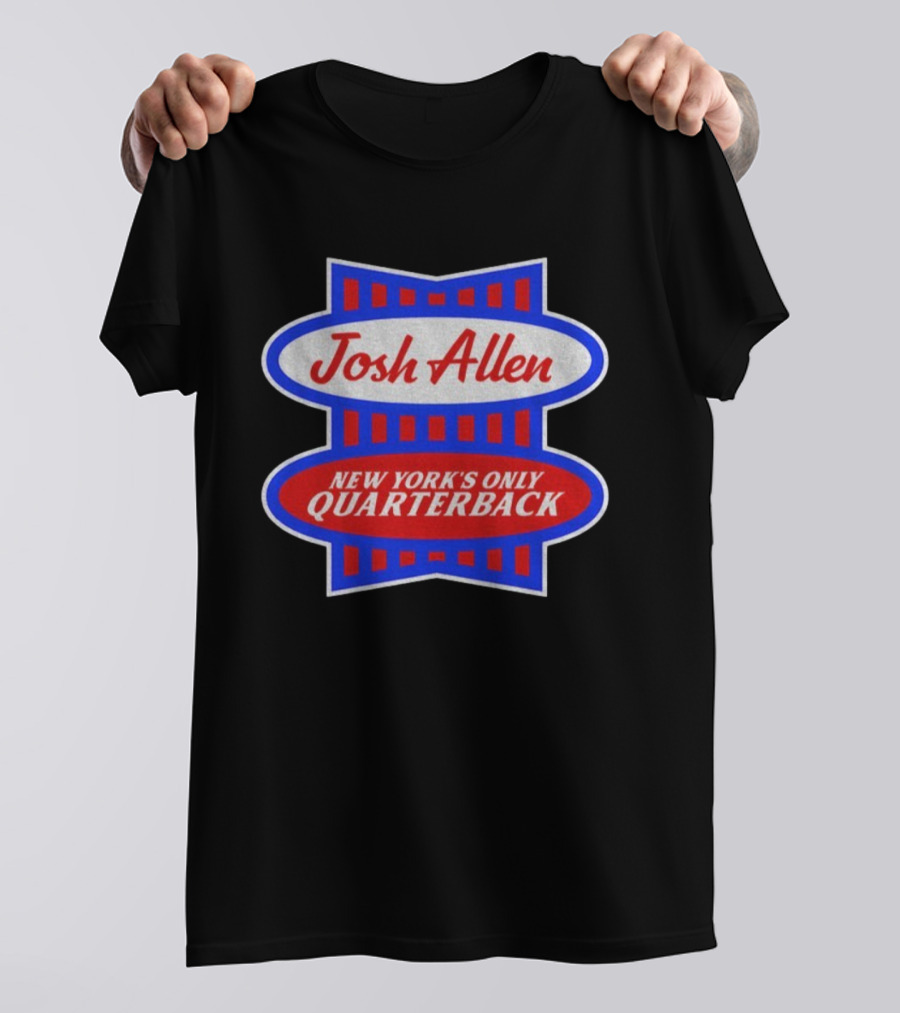 Josh Allen New York’s Only Quarterback Buffalo Bills NFL Football 2025 T-Shirt