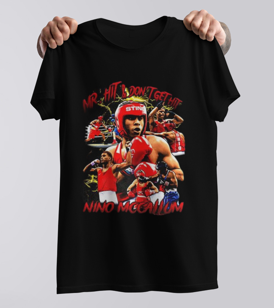 Nino Mccallum Mr. Hit And Don’t Get Hit Boxing Tribute T-Shirt
