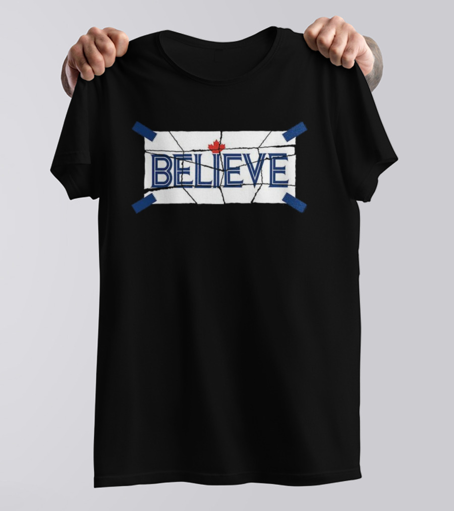 Toronto Blue Jays Believe Maple Leaf Tape T-Shirt