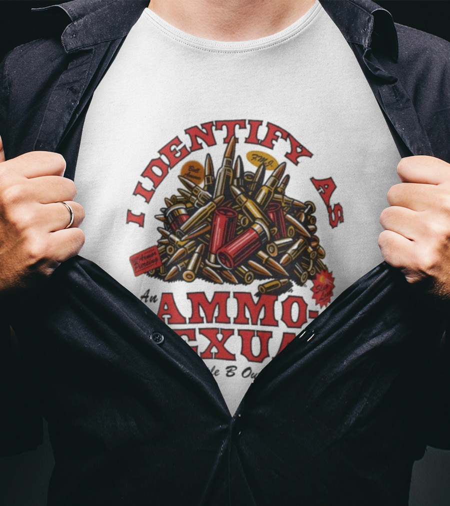 I Identify As An Ammosexual Triple B Outdoors Ammo Pile Decor T-Shirt
