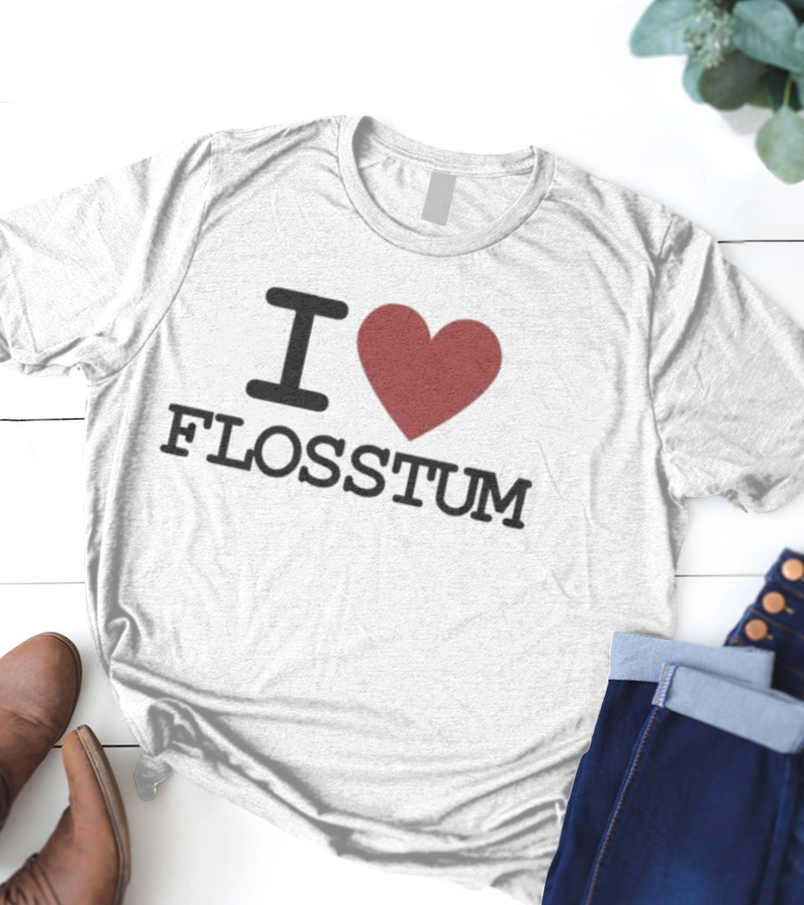 I Love Flosstum Heart Design T-Shirt