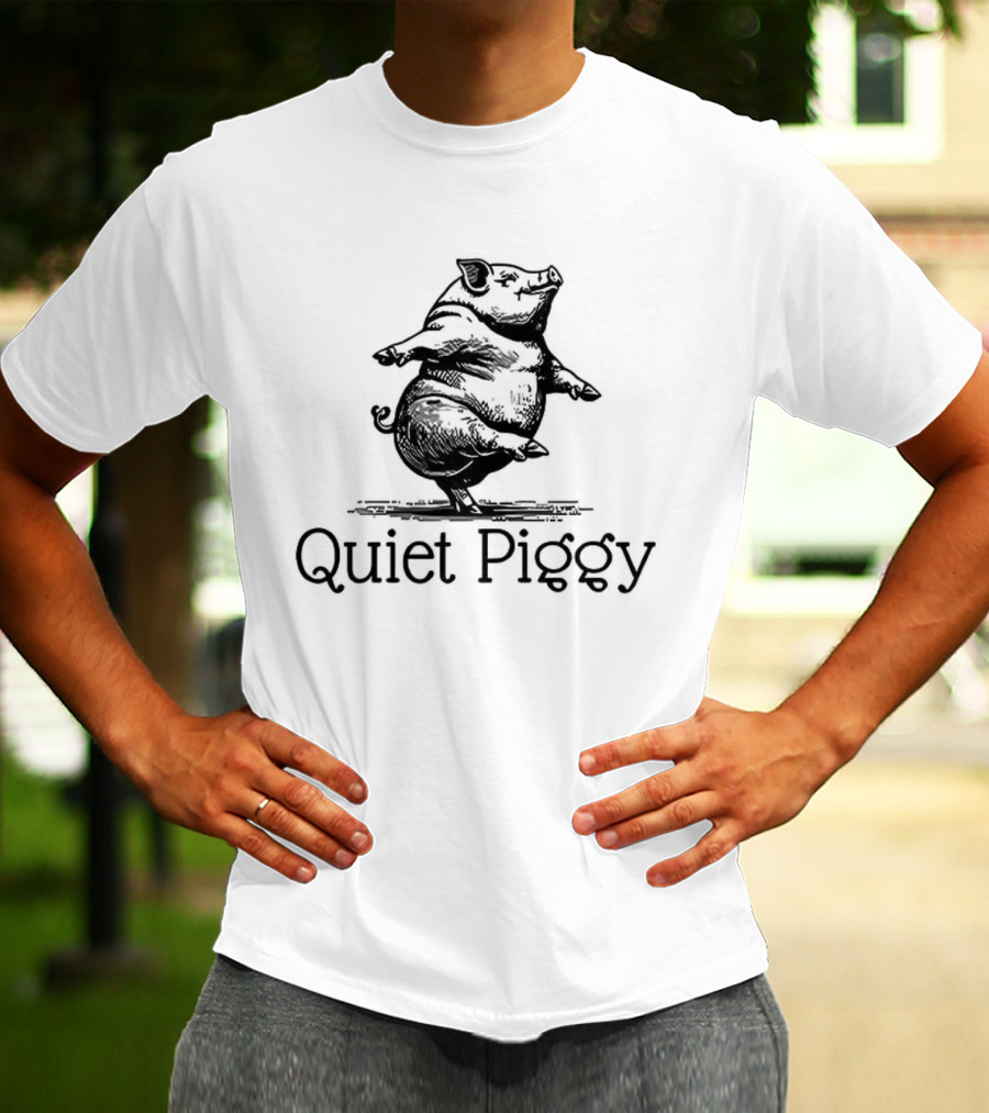 ```plaintext Quiet Piggy Donald Trump Meme ``` T-Shirt