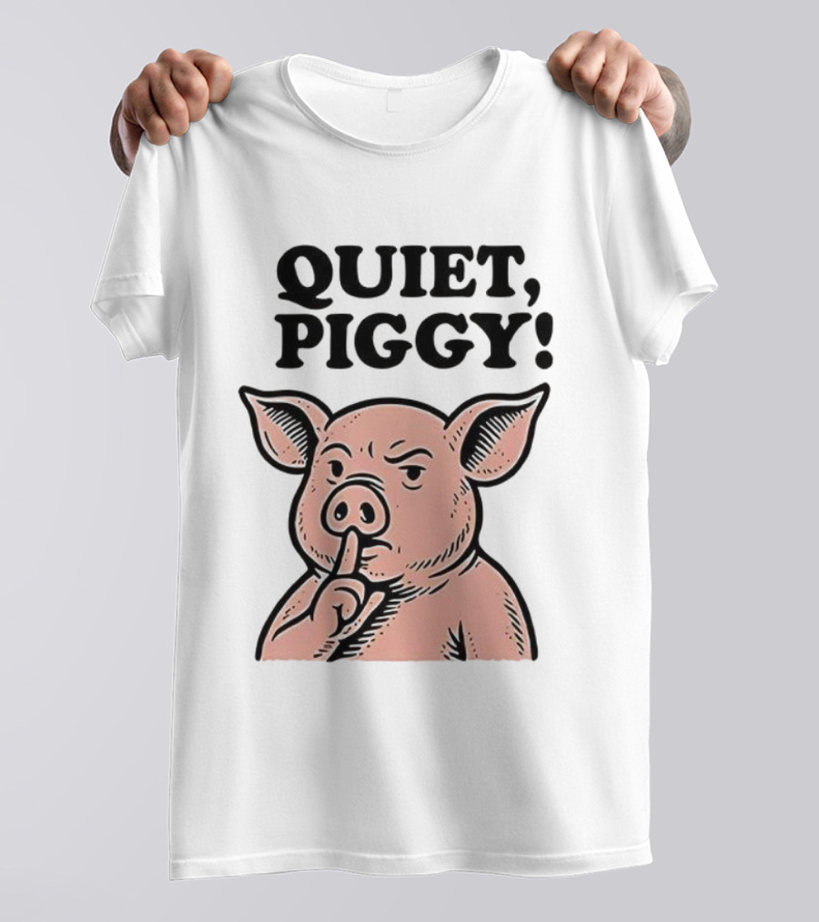 Quiet Piggy Satirical Trump Shushing Pig Illustration T-Shirt