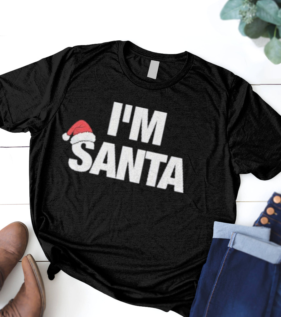 I'M Santa Hat Xmas Christmas Holiday T-Shirt