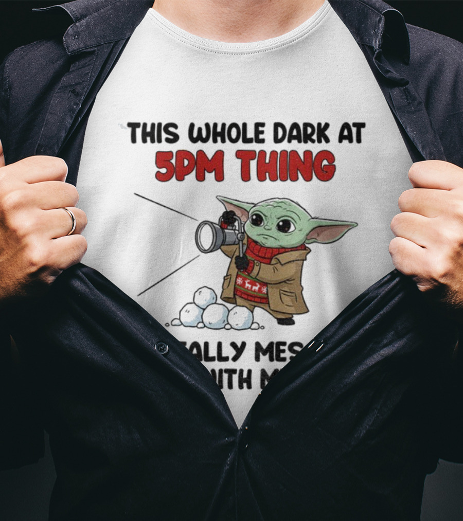 Baby Yoda Struggles With Dark At 5PM Thing Winter Fashion T-Shirt