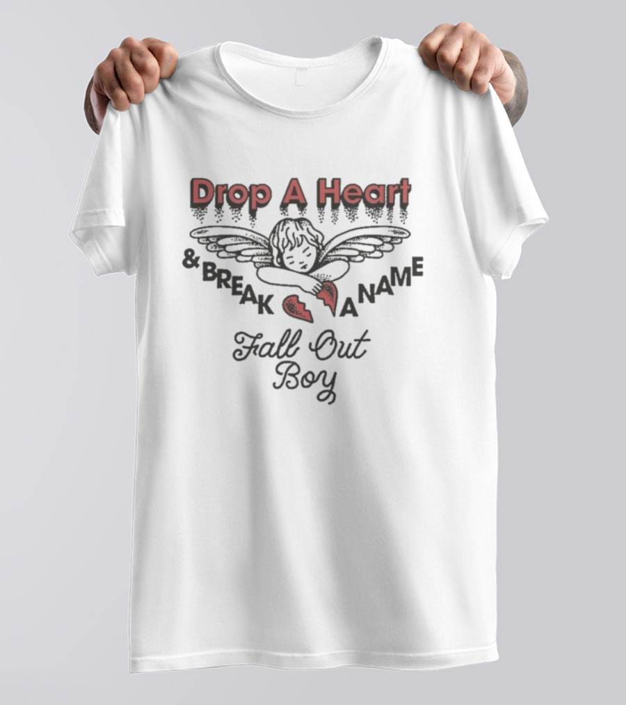 Drop A Heart Break A Name Angel Fall Out Boy T-Shirt