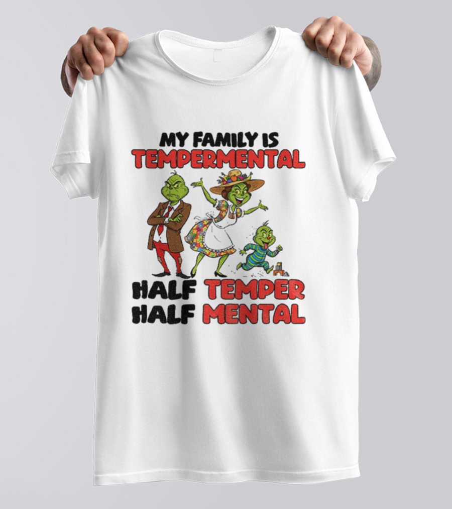 Grinch Family Christmas Temperamental Half Temper Half Mental Santa Hat T-Shirt