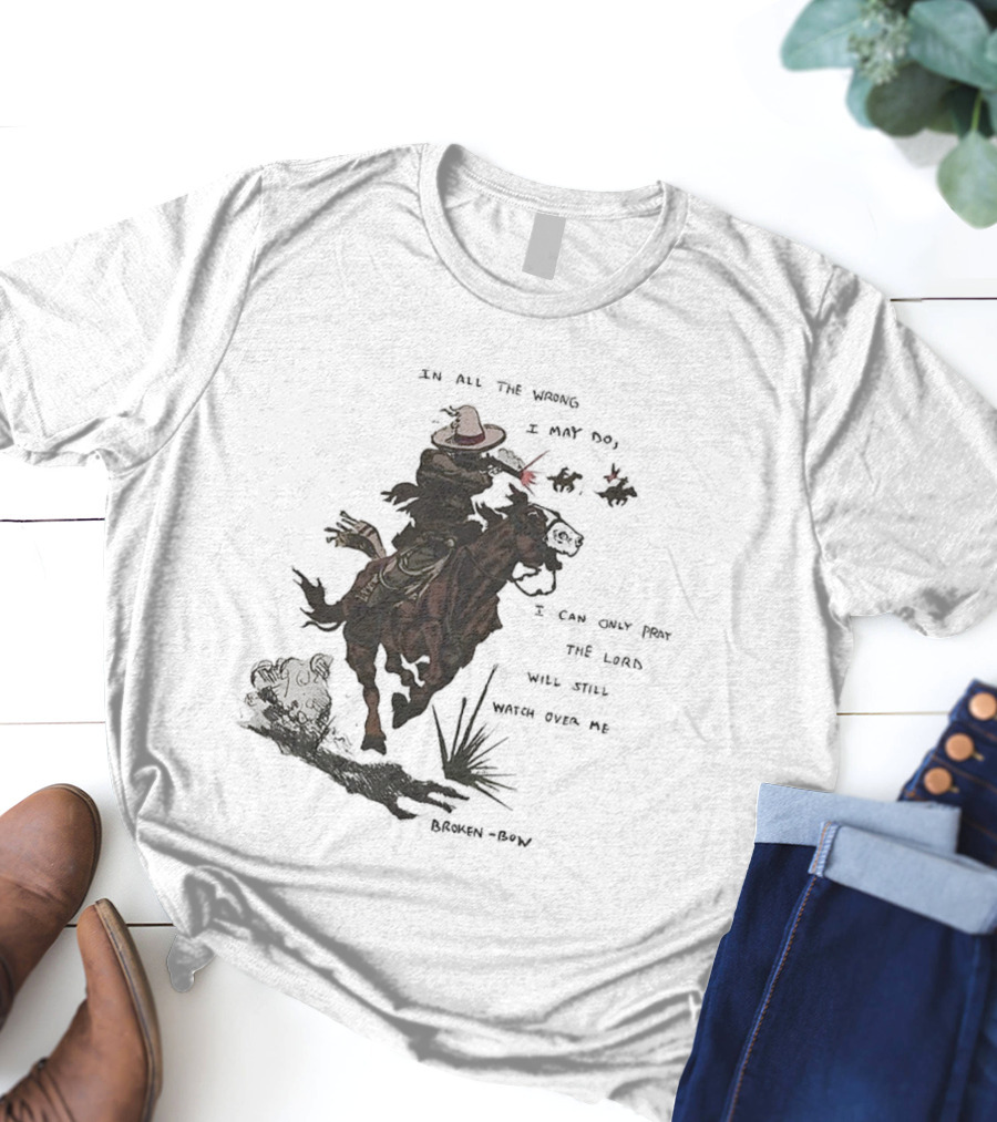 Pray The Lord Will Still Over Me Cowboy Riding Brown Horse T-Shirt