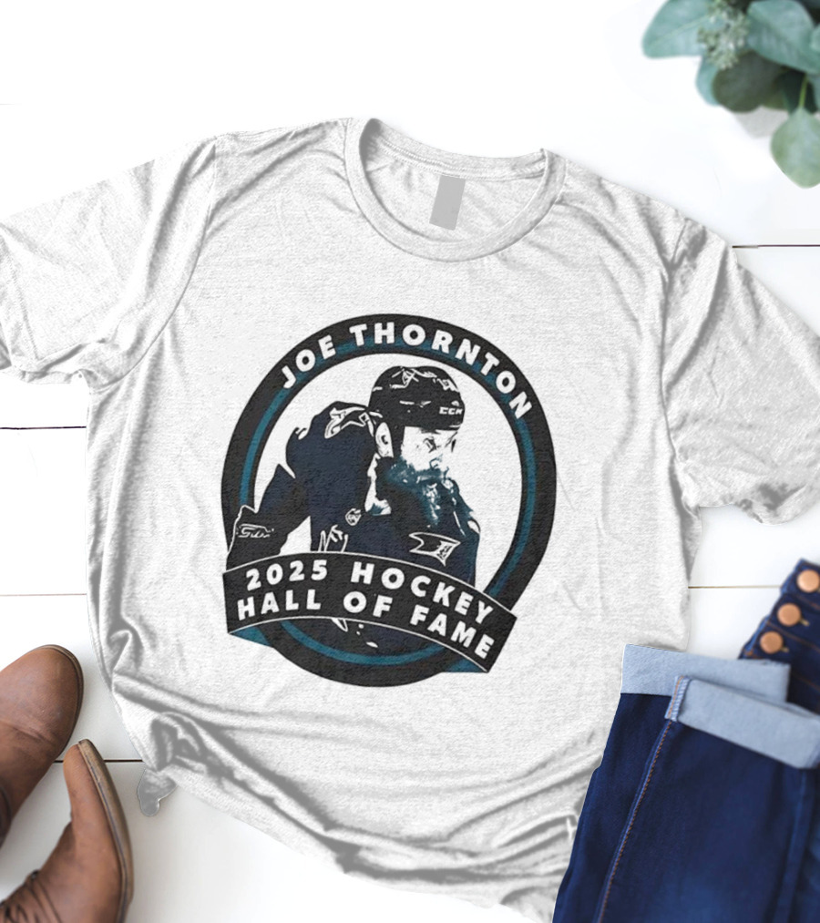 Joe Thornton 2025 Hockey Hall Of Fame Induction Tribute T-Shirt