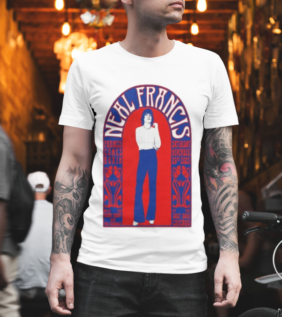 Neal Francis Francis Comes Again Chicago November 29th 2025 The Salt Shed T-Shirt