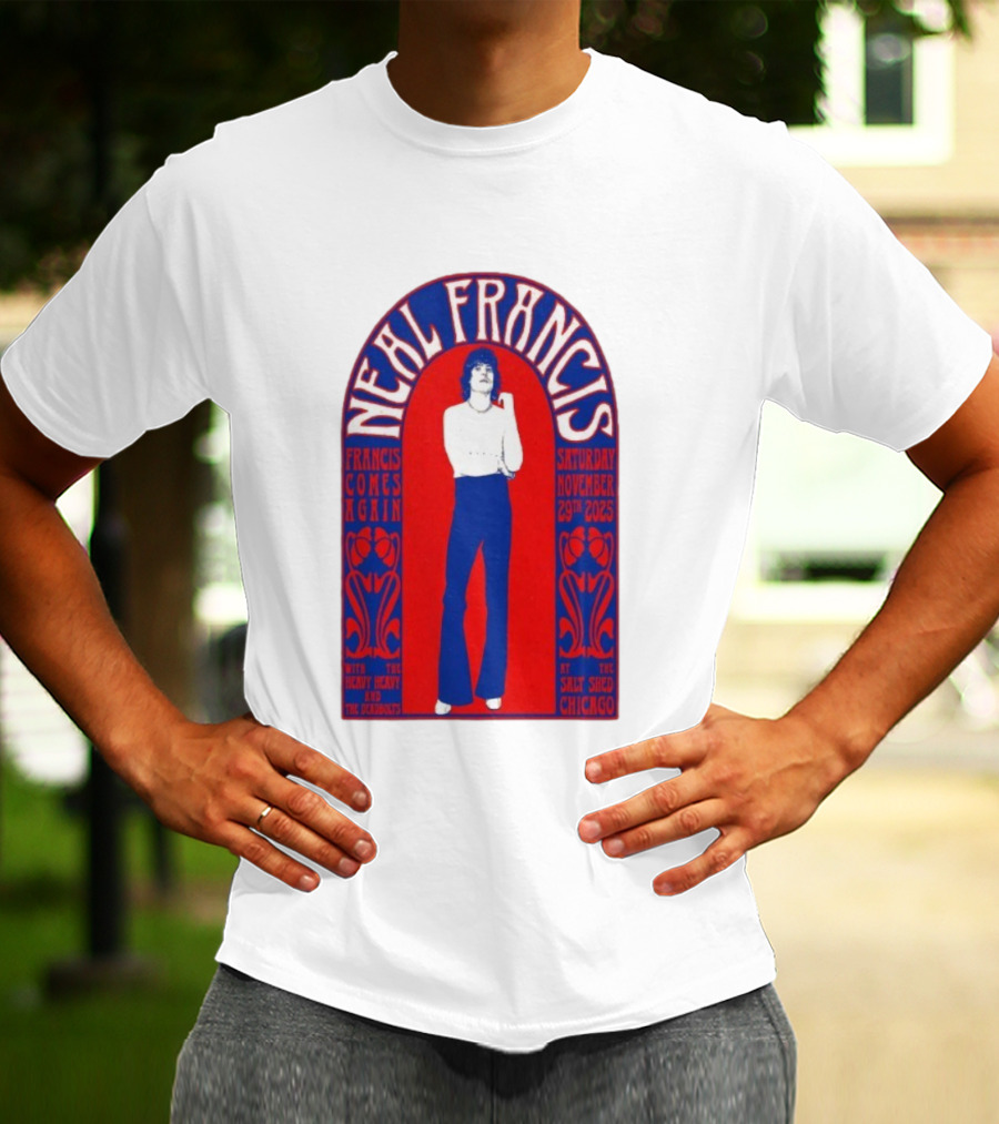 Neal Francis Francis Comes Again Chicago November 29th 2025 The Salt Shed T-Shirt