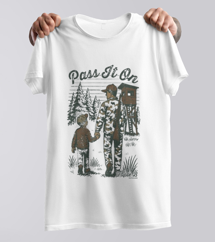Pass It On The Heritage Series Subscription Triple B Outdoors Hunting Tradition T-Shirt