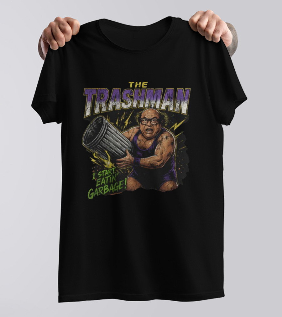 Danny Devito The Trashman I Start Eatin’ Garbage Vintage Wrestling Comic Style T-Shirt