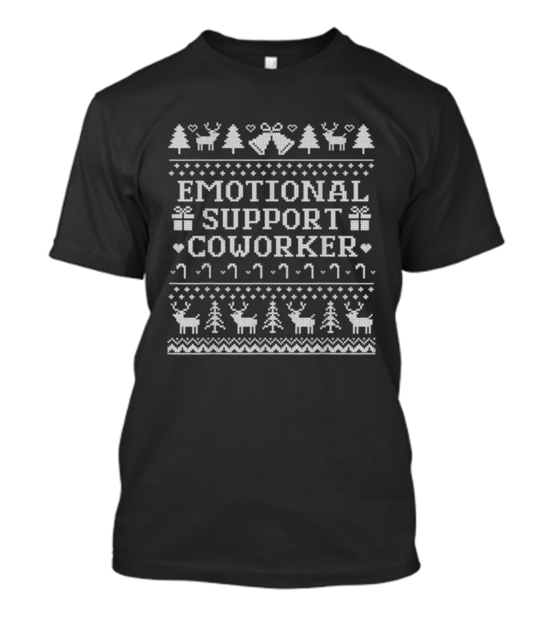 Emotional Support Coworker Reindeer Trees Hearts Candy Canes Holiday T-Shirt