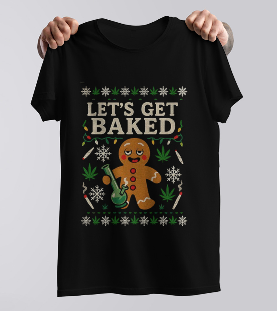 Let's Get Baked Funny Gingerbread Christmas T-Shirt
