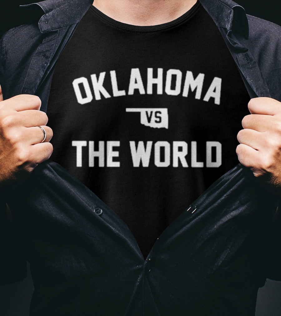 Oklahoma Vs The World State Pride Rivalry T-Shirt