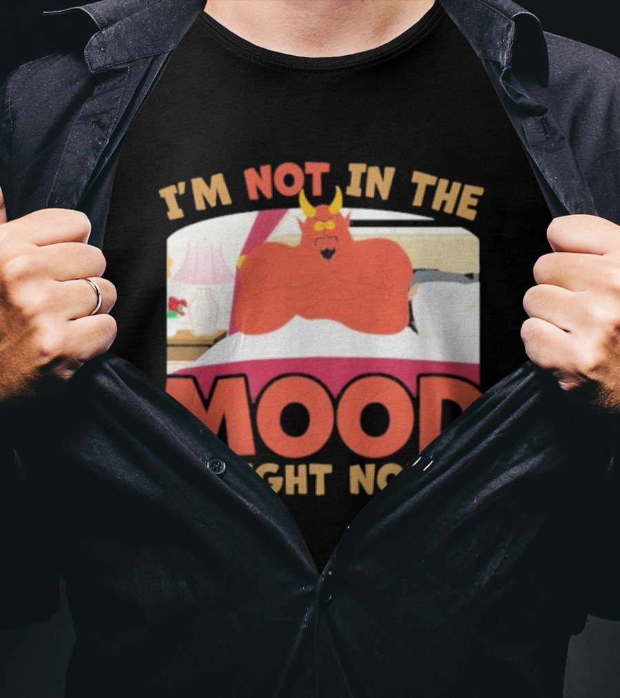 South Park Satan I'm Not In The Mood Right Now Devil T-Shirt