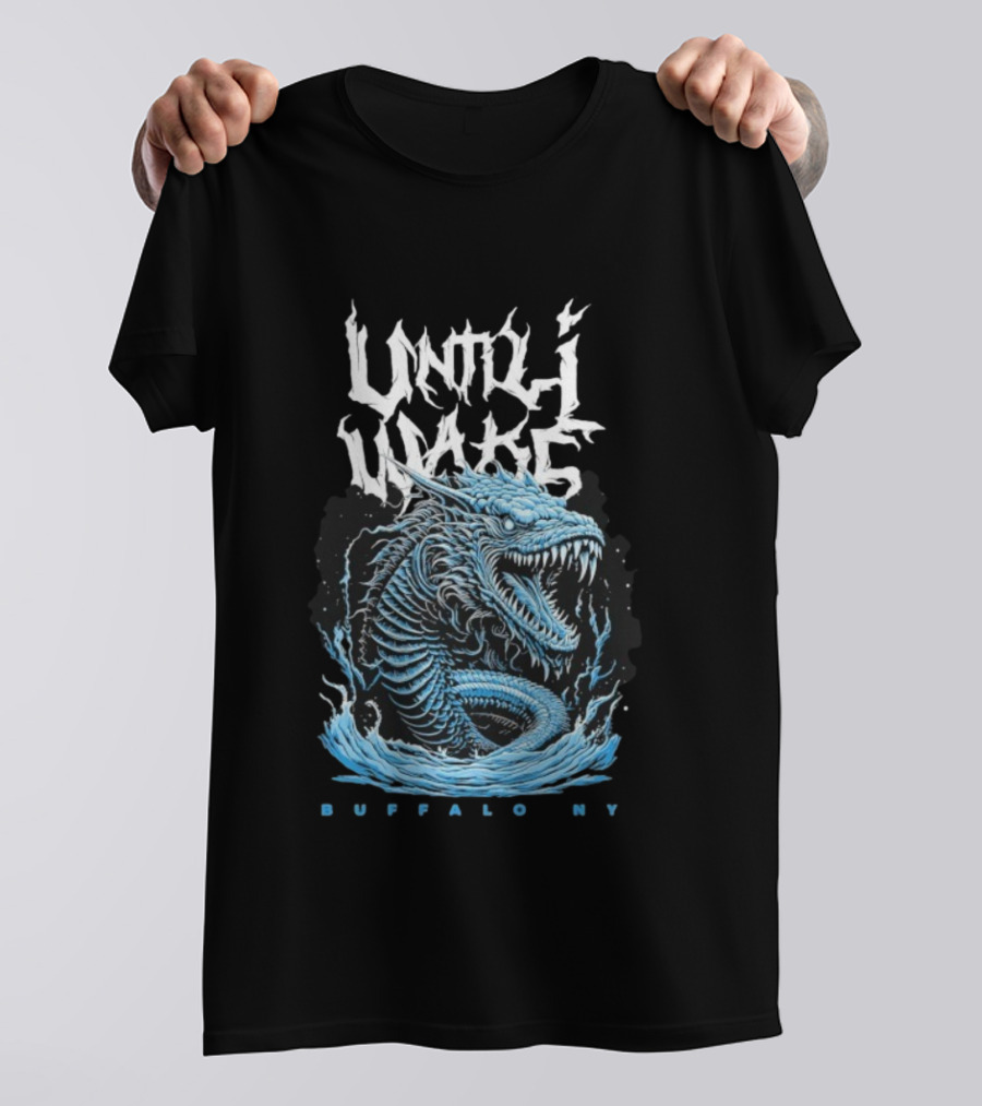 Until I Wake Leviathan Buffalo NY Dragon Serpent T-Shirt