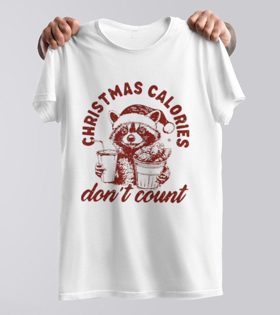 Christmas Calories Don’t Count Raccoon Santa Hat Holiday Treats T-Shirt