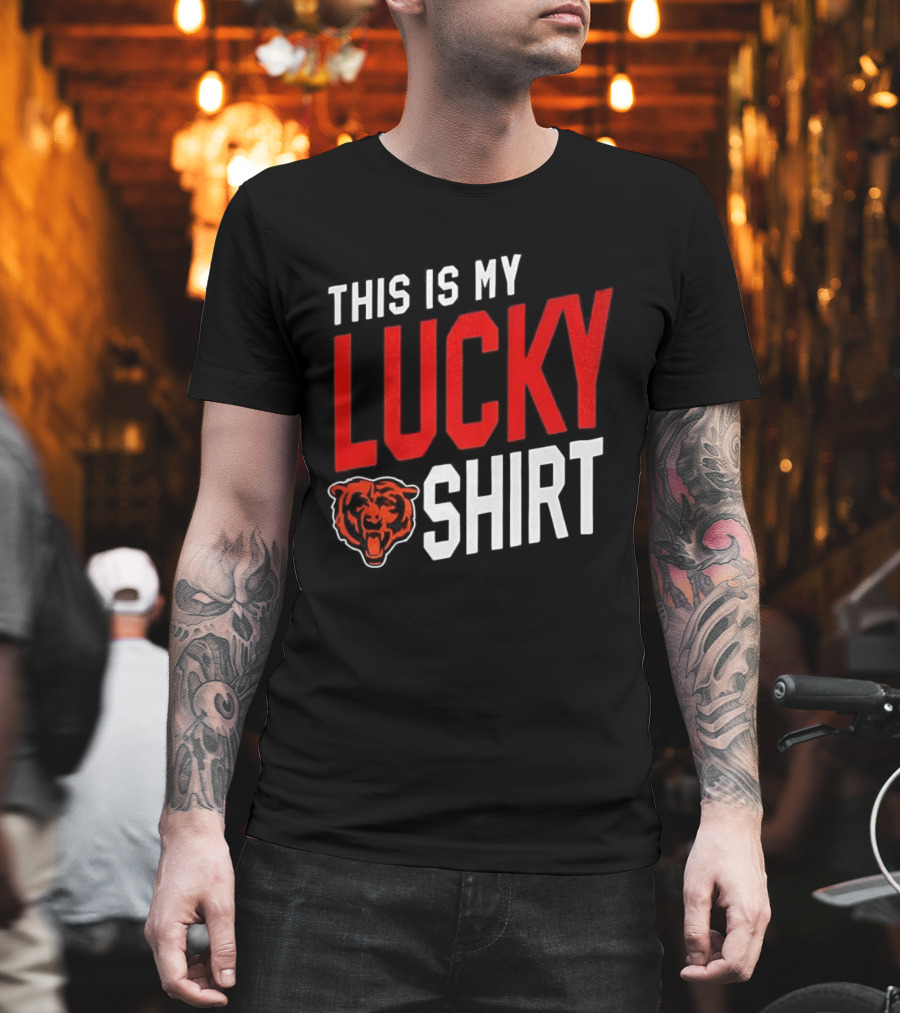Chicago Bears This Is My Lucky T-Shirt