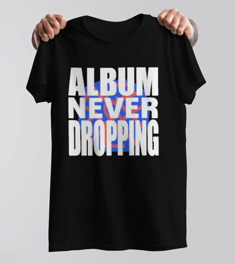 Asap Rocky Album Never Dropping Bold Statement Blue Red Iconic Text T-Shirt