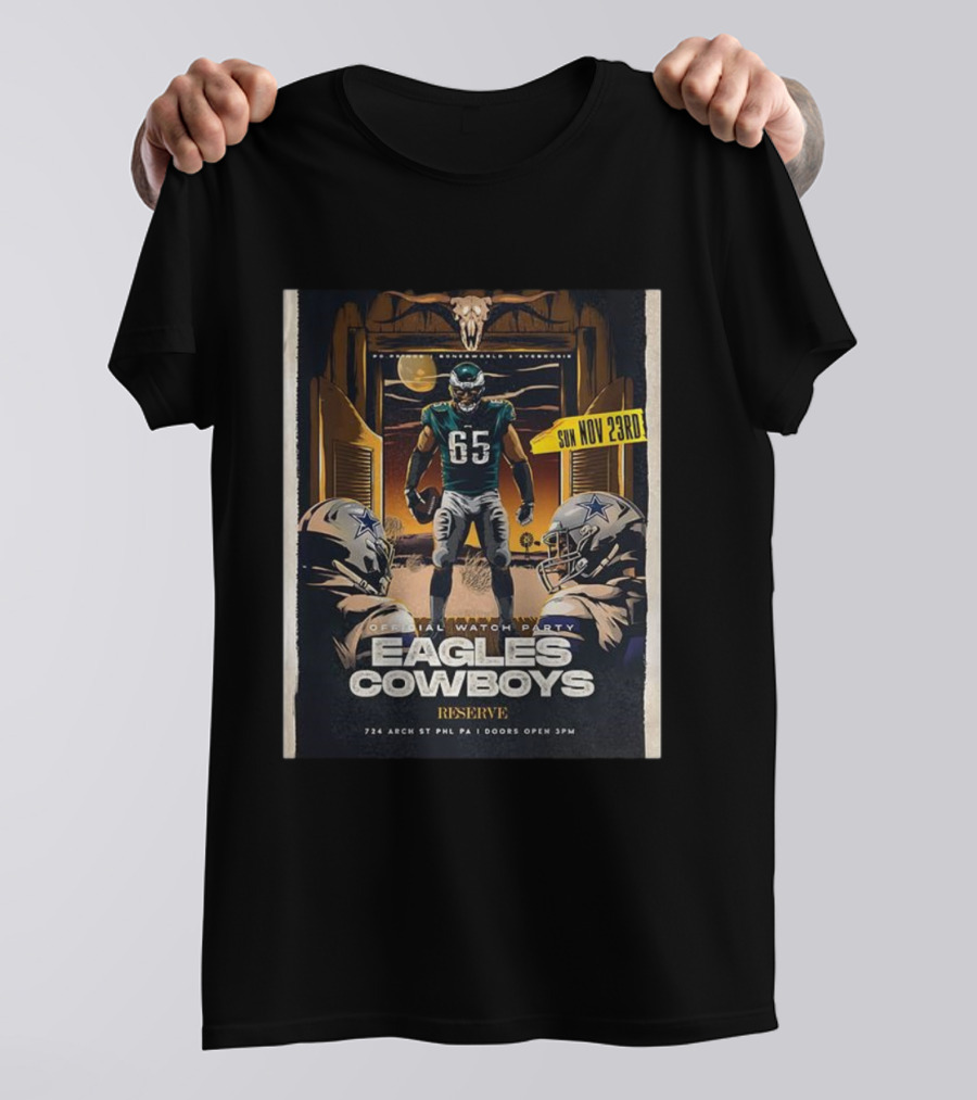 Eagles Cowboys Official Party November 23rd Reserve Philadelphia T-Shirt
