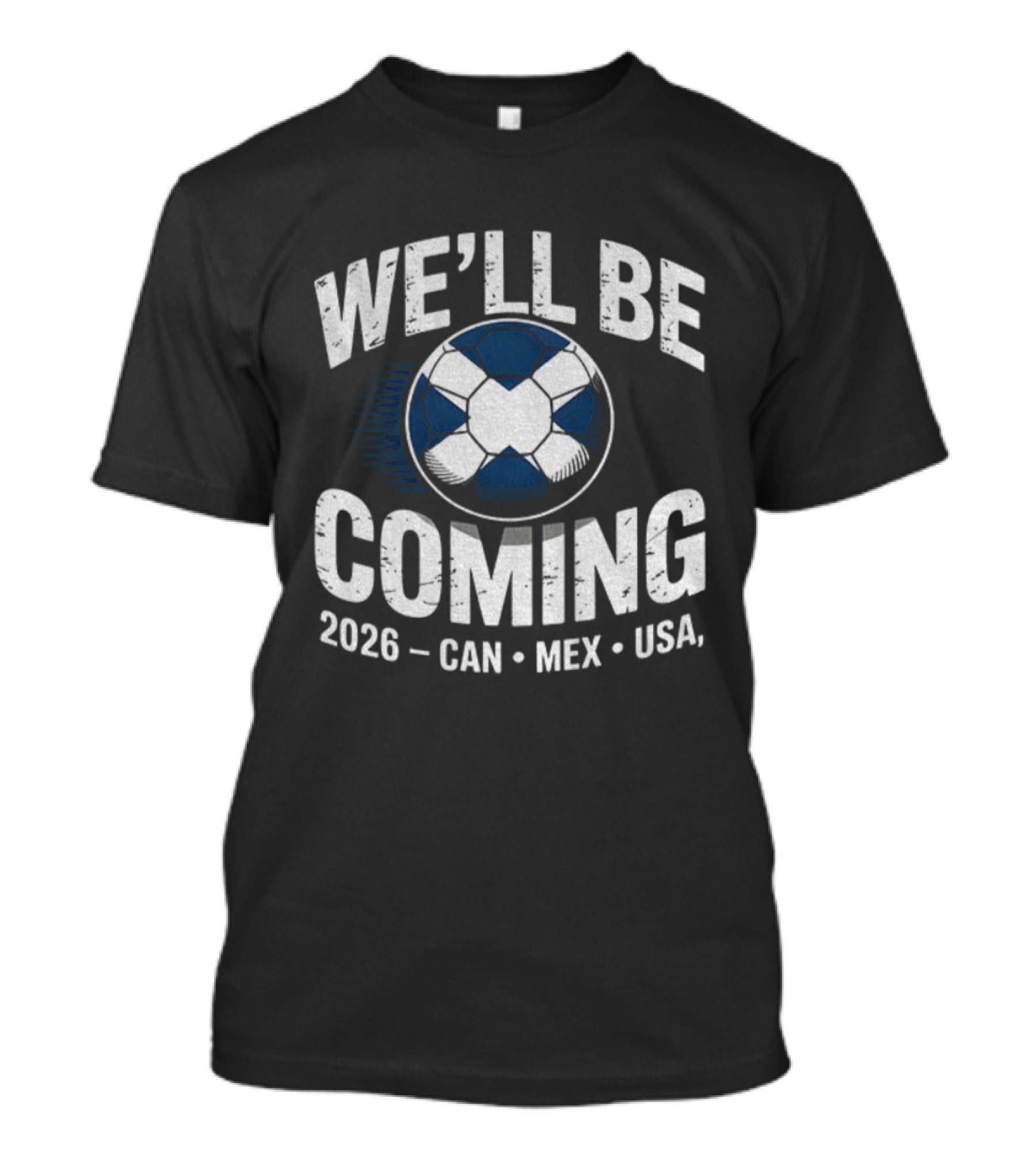Scotland Soccer We'll Be Coming 2026 CAN MEX USA Iconic Flag Ball T-Shirt