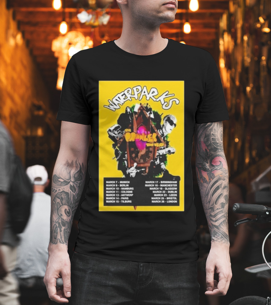 WATERPARKS The Pringles Tour March 2026 Munich Berlin Hamburg Cologne Antwerp Paris Tilburg Birmingham Manchester Glasgow Dublin Leeds Bristol London T-Shirt