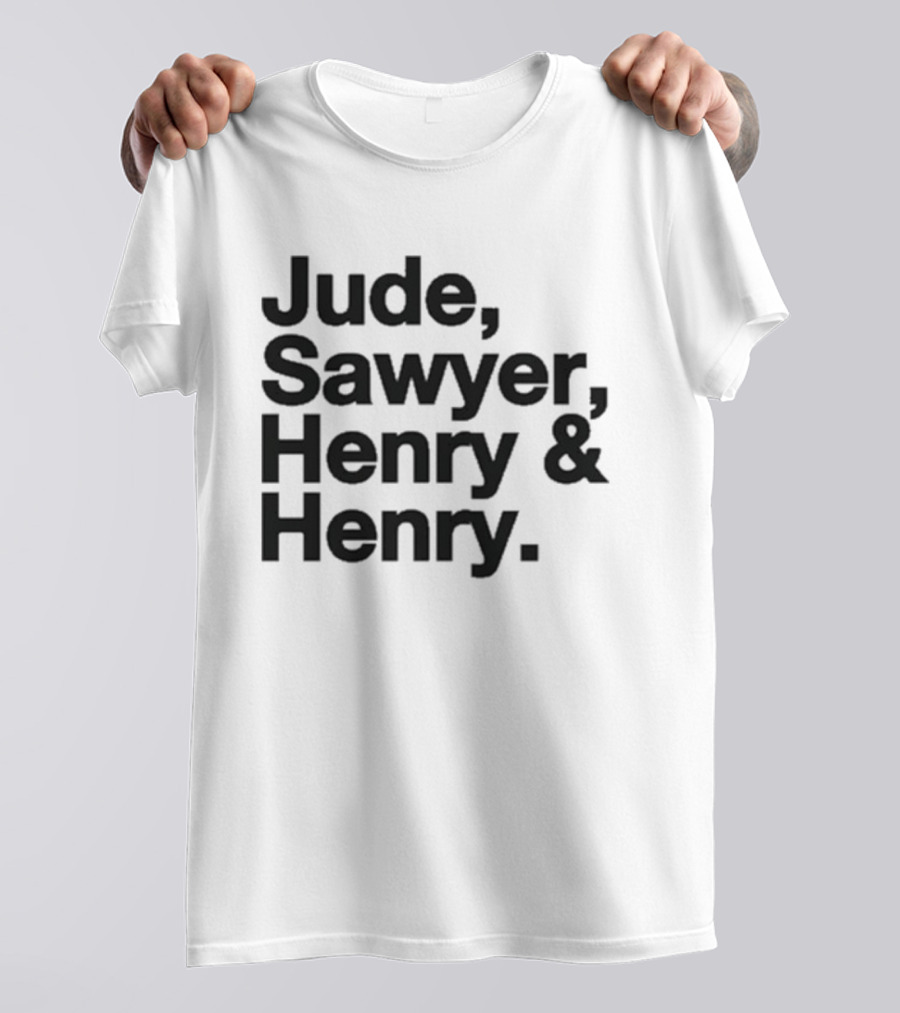 Jude Sawyer Henry And Henry Names Collection T-Shirt
