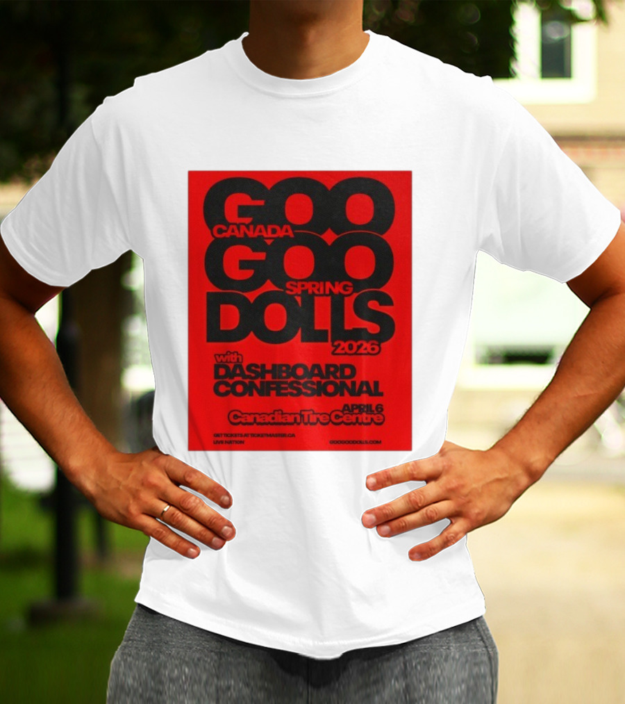Goo Goo Dolls Canada Spring Tour 2026 With Dashboard Confessional April 6 Canadian Tire Centre T-Shirt