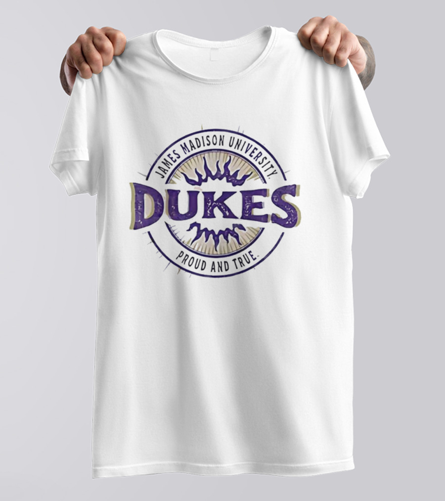 James Madison University Dukes Proud And True T-Shirt