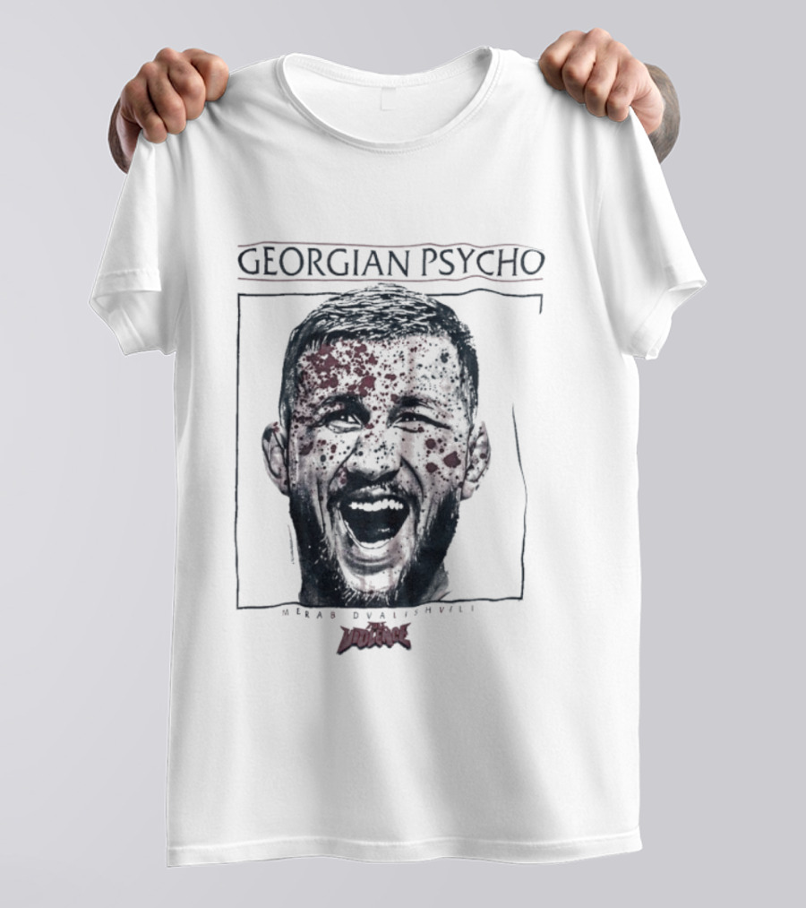 Georgian Psycho Merab Dvalishvili Full Violence Dvalishvili T-Shirt