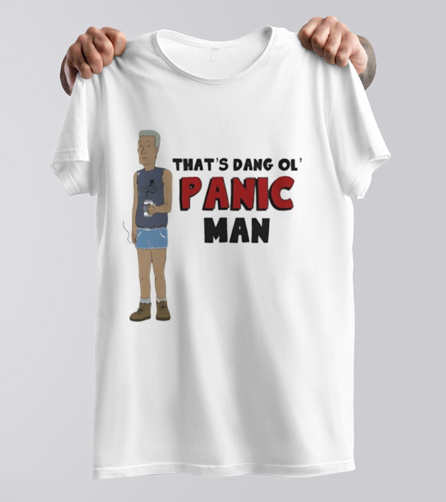 That’s Dang Ol’ Panic Man Walka Holdin' Drink T-Shirt