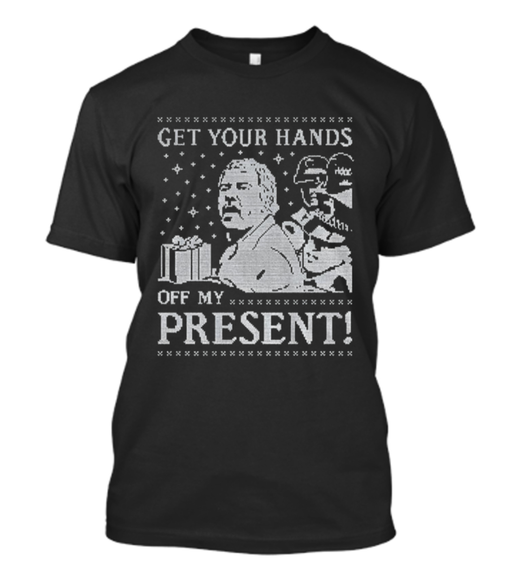 Get Your Hands Off My Present Xmas Funny Stormtrooper Christmas Sweater T-Shirt