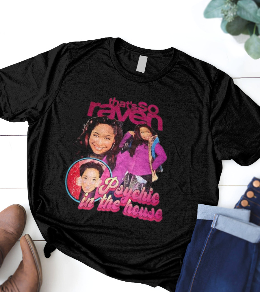 That's So Raven Psychic In The House Nostalgic TV Show Iconic Moments T-Shirt