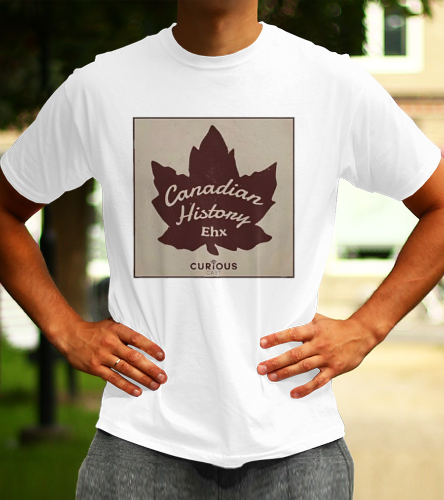 Canadian History Ehx Maple Leaf Curious Cast T-Shirt
