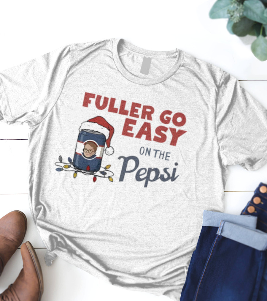 Fuller Go Easy On The Pepsi Home Alone Christmas T-Shirt