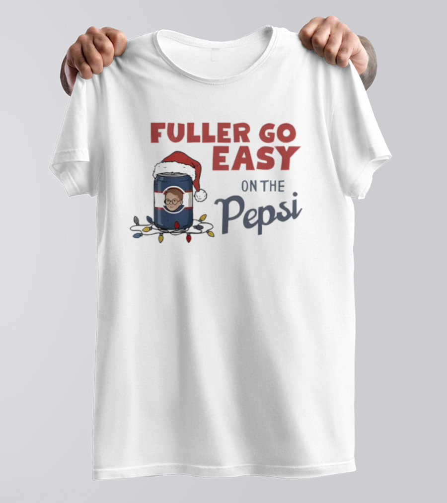 Fuller Go Easy On The Pepsi Home Alone Christmas T-Shirt