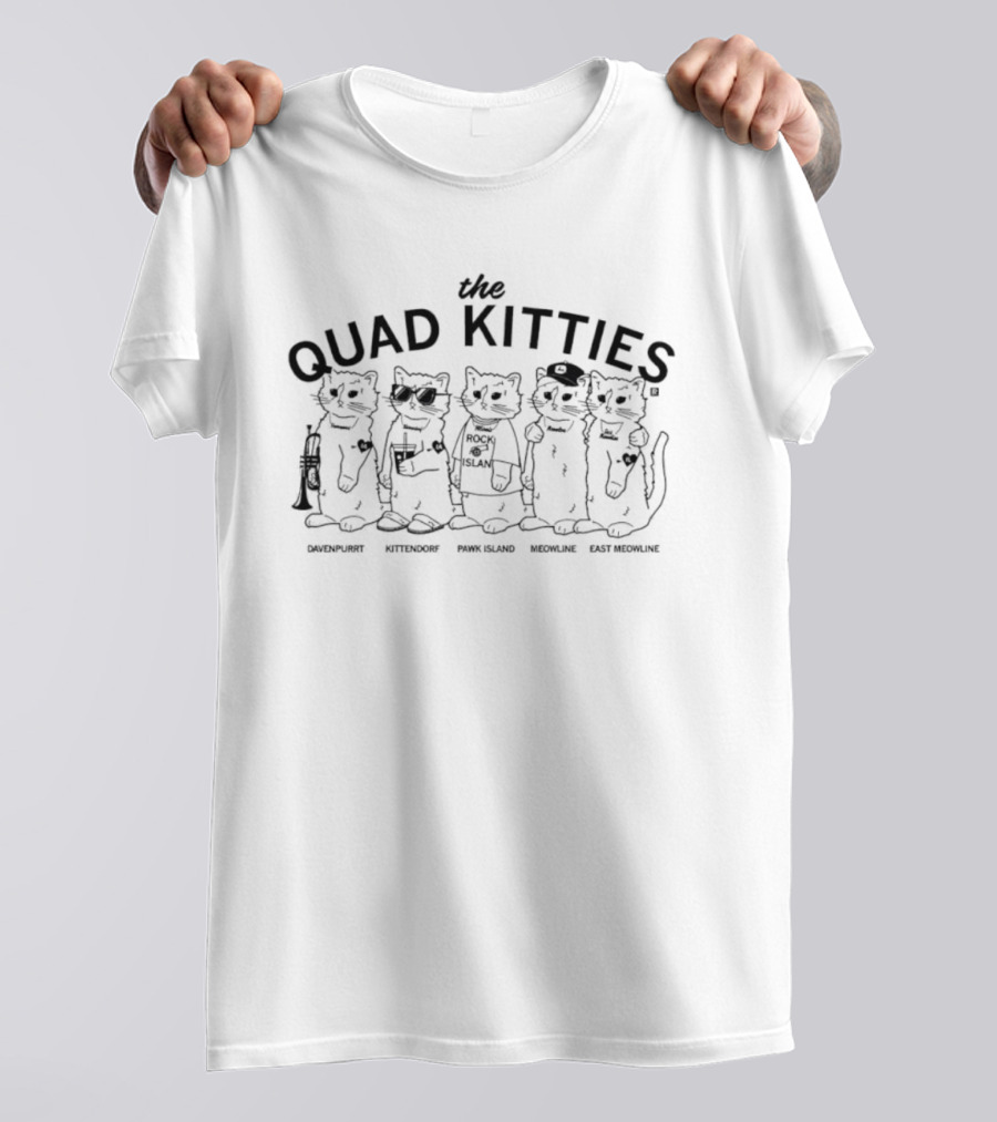 The Quad Kitties Davenpurrt Kittendorf Pawk Island Meowline East Meowline T-Shirt