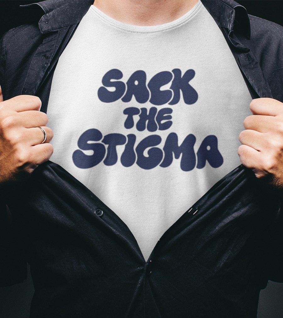 Sack The Stigma Mental Health Awareness T-Shirt