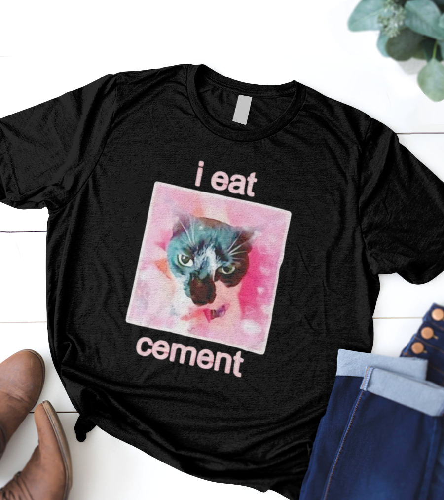 I Eat Cement Cat Funny Pink Meme T-Shirt