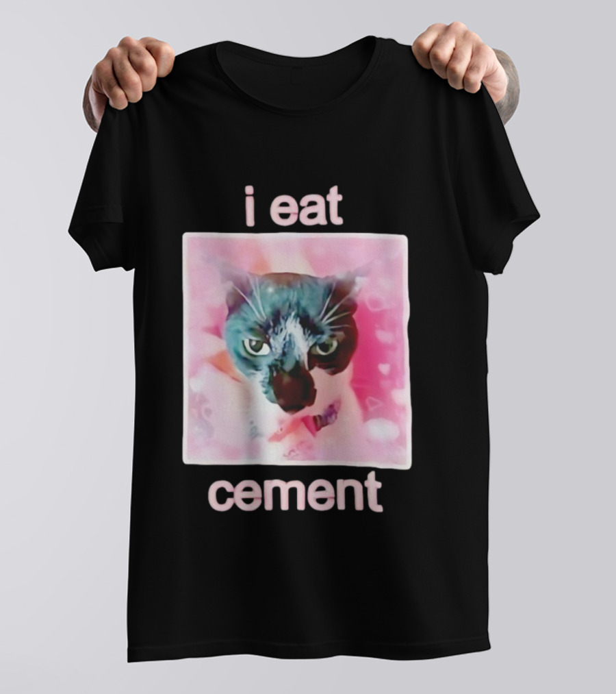 I Eat Cement Cat Funny Pink Meme T-Shirt