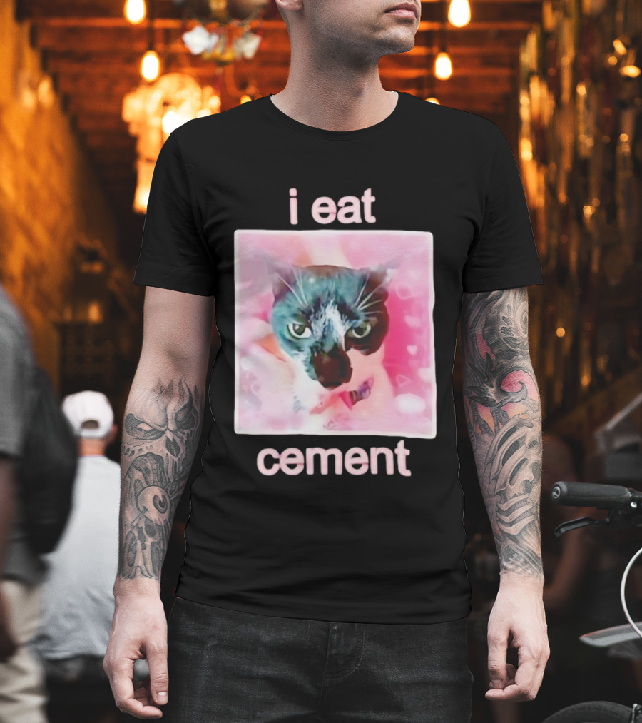 I Eat Cement Cat Funny Pink Meme T-Shirt