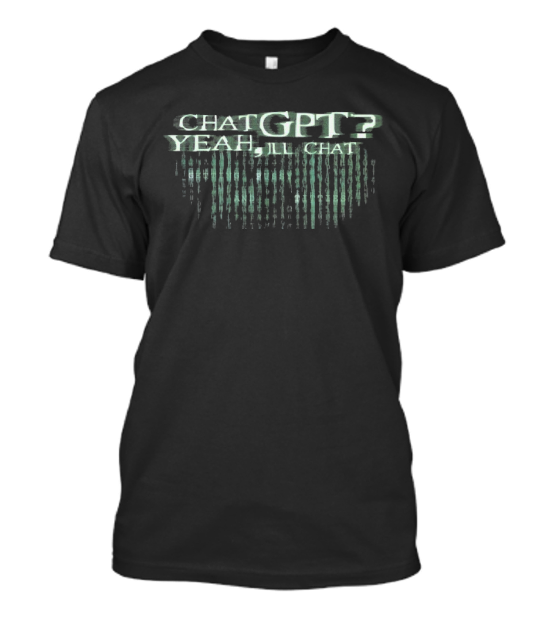 Chat GPT Yeah I’ll Chat Getting Stack T-Shirt