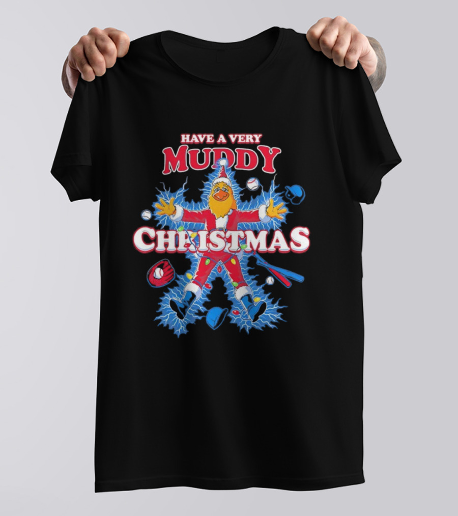 Have A Very Muddy Toledo Mud Hens Christmas T-Shirt