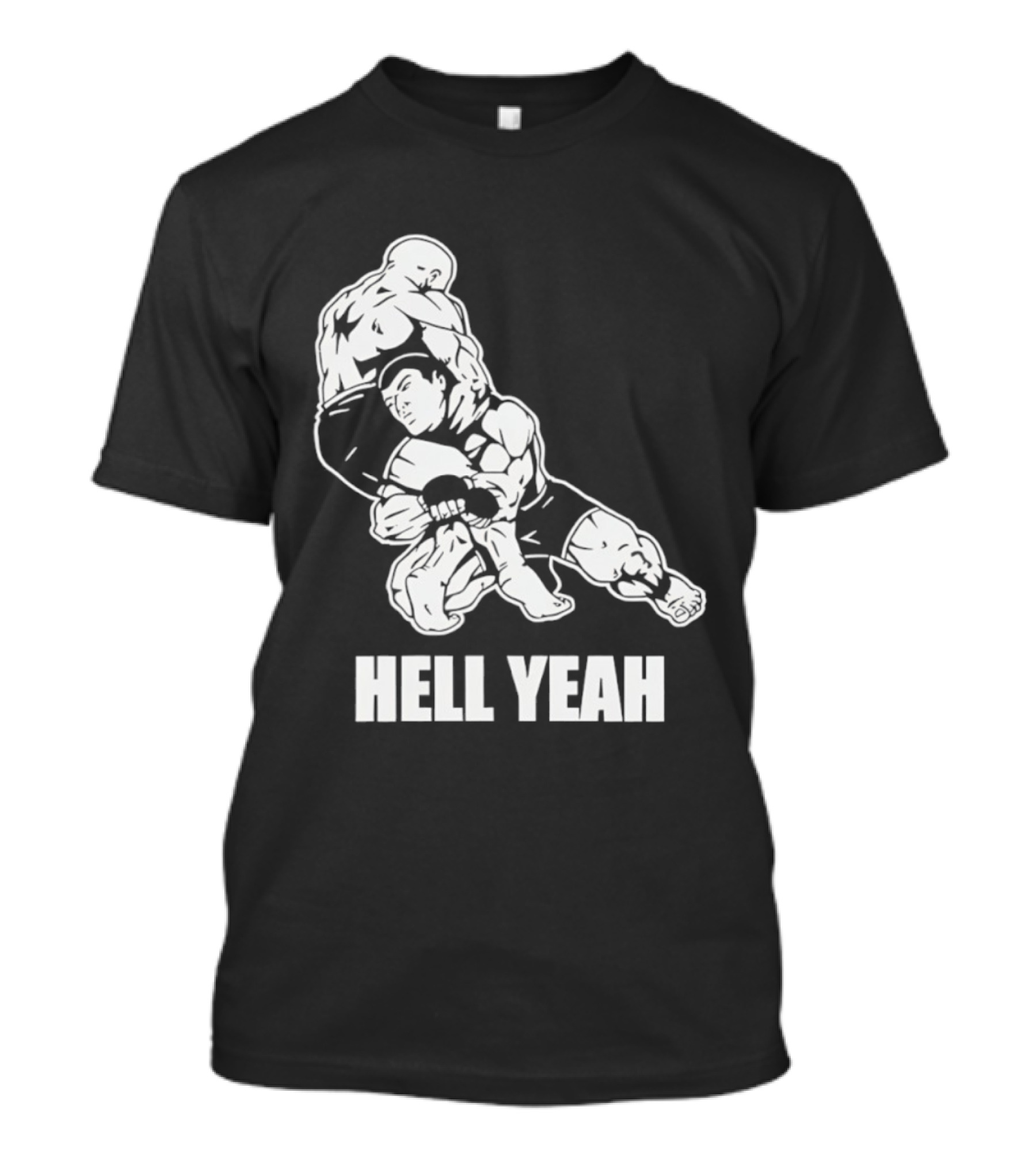 Hell Yeah Double Leg Takedown Wrestling Action T-Shirt