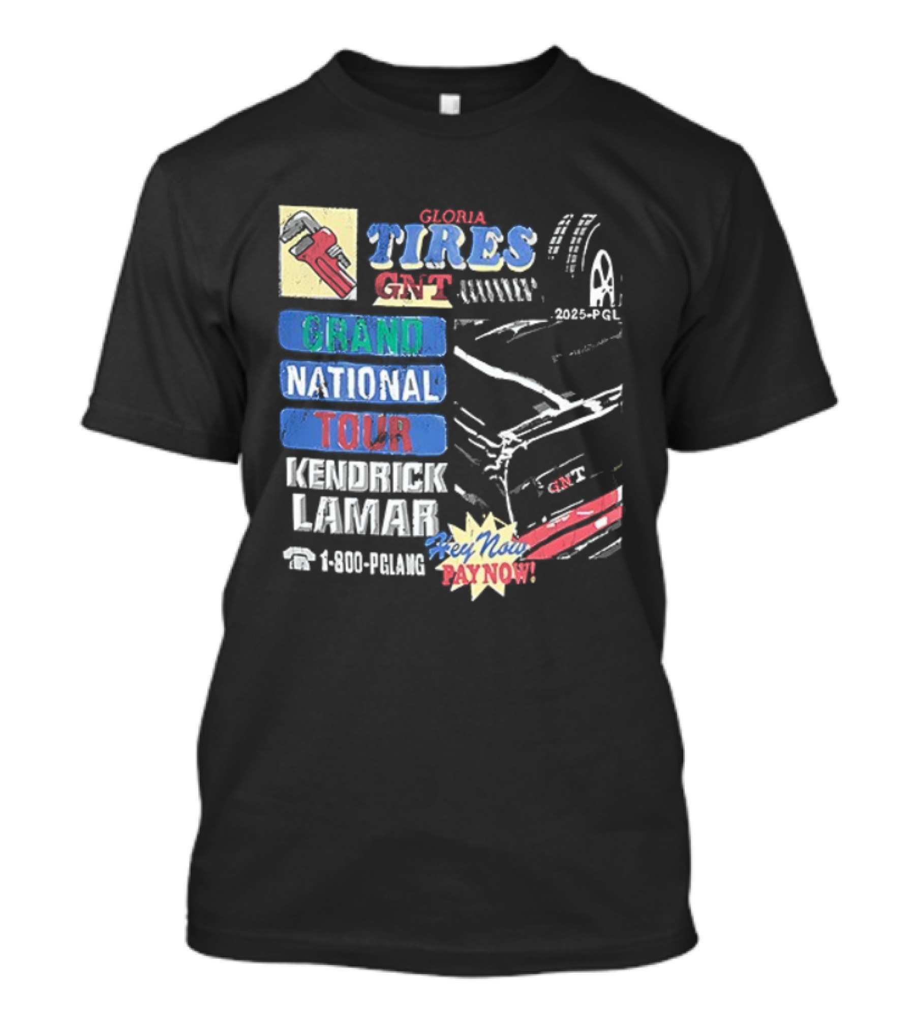 Gloria Tires Service GNT Grand National Tour Kendrick Lamar Bayno Bayno 2025 T-Shirt
