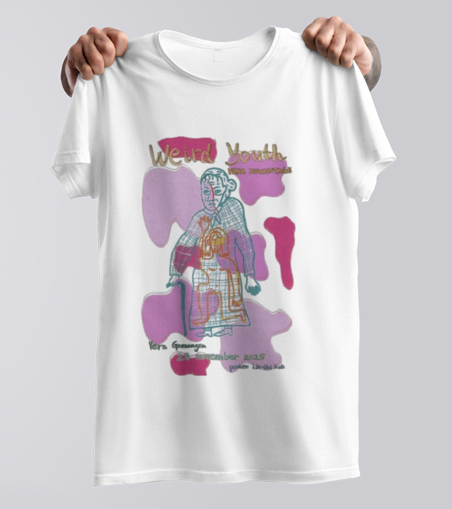 Weird Youth Vera Downstage Vera Groningen 29 November 2025 Design Art T-Shirt