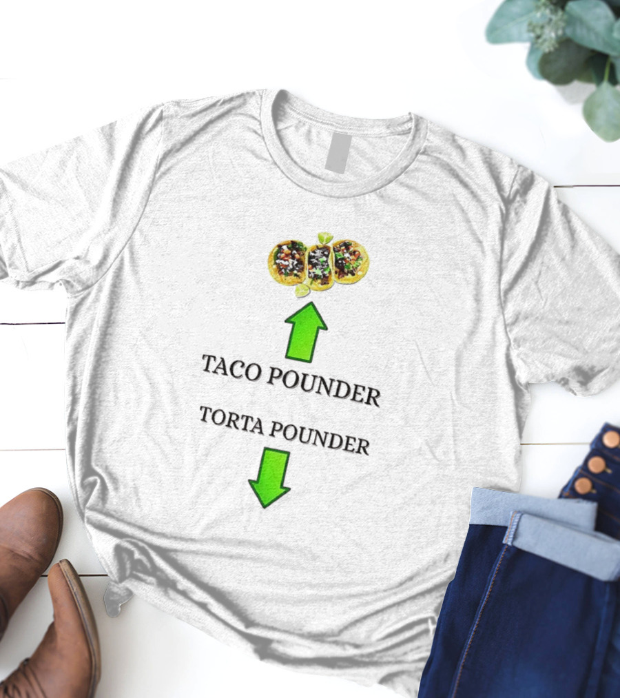 Taco Pounder Torta Pounder Funny Food Humor Arrows T-Shirt